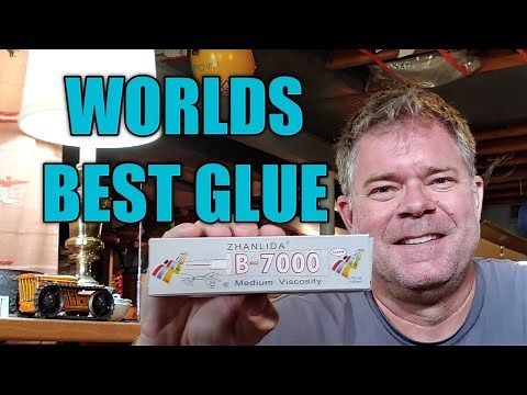 B-7000 The World's Best Glue?