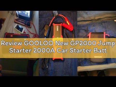 Review GOOLOO New GP2000 Jump Starter 2000A Car Starter Battery Pack (Up to 8.0L Gas, 6.0L Diesel En