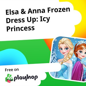 Elsa & Anna Frozen Dress Up: Icy Princess: Play Online For Free On Playhop