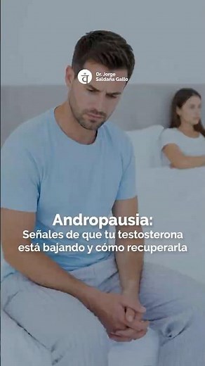 Andropause: Signs Your Testosterone Is Dropping and How to Boost It