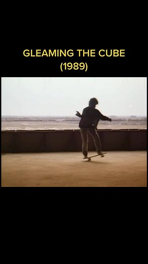Gleaming the Cube (1989) Skateboarding Movie Guide