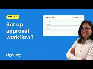 Set Up Contract Approval Workflows in 60 Seconds | Signeasy