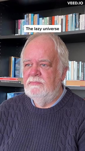 Exploring the Lazy Universe: Quantum Physics, General Relativity, and More