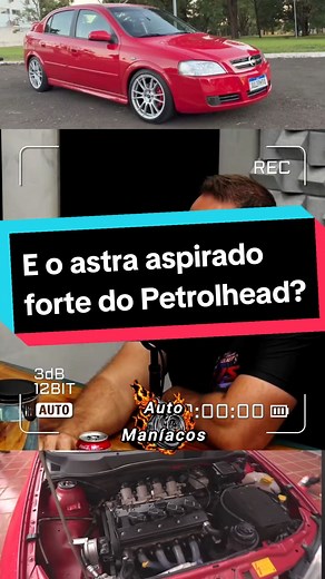 Astra Aspirado Forte do Petrolhead: Desafio Incrível!