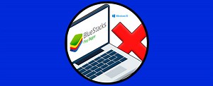 ▷ Desinstalar BlueStacks Windows 10 por completo