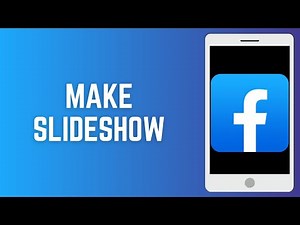 How to Make Slideshow on Facebook