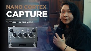 Nano Cortex Capture Tutorial in Burmese ညဘက် ဖန်းရင်း tutorial အတိုလေးရိုက်ပြီးမျှဝေပေးချင်လို့ တစ်ခါထဲ edit ပြီးတင်ပေးလိုက်ပါတယ်။ I hope you enjoy 😊 #neuraldsp #capture #nolly #guitar | Nge Ngal Lay