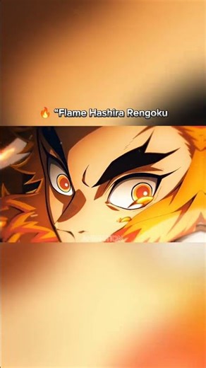“Flame Hashira Rengoku — Unbreakable Fire & Unmatched Spirit🔥”