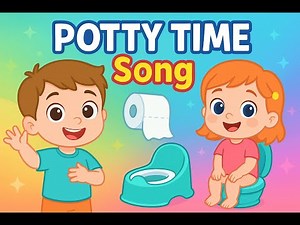 Potty Time Song | Let’s Go Potty! | Toilet Training Song for Children | Toddler Toilet Training