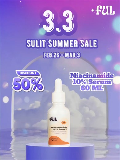 Summer’s heating up, so are the deals! Don’t miss FUL’s Sulit Summer Sale this 3.3! #sale33 #SulitSummer #ShopSmart #ful #fulskin