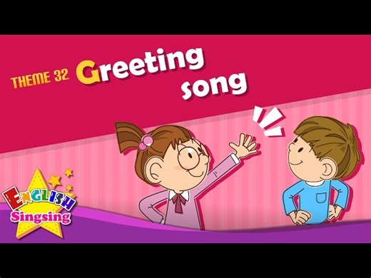 The Greetings Song - Hello & How Are You