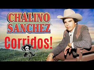 Chalino Sanchez Corridos Mix