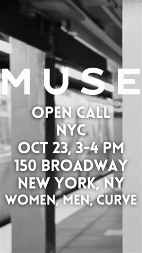 Muse Management NYC on Instagram: "Muse is launching weekly model open calls — seeking the next generation of talent. Women, Men, and Curve models welcome. Join us Thursdays between 2–4 PM at Muse. If you can’t make this week, don’t worry — we’ll be here every week. 💫 #MuseModels #ModelSearch #OpenCall #NYCModels #NewFace"