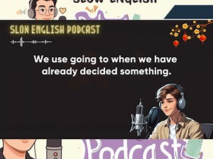 Welcome to the Slow English Podcast – the perfect place to learn and practice English every day at a slow, clear, and easy-to-understand pace. This is perfect for learners of all levels who want to practice listening and learn how to talk about their future plans. You’ll pick up useful expressions and get insights into natural spoken English that you can use in your own life. | Slow English Podcast