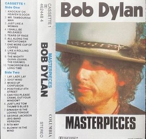 Bob Dylan - Masterpieces