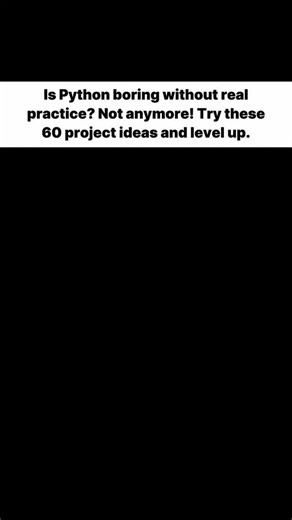 𝗖𝗼𝗱𝗶𝗻𝗴 𝗿𝗲𝘀𝗼𝘂𝗿𝗰𝗲𝘀 • 𝗙𝘂𝗹𝗹𝘀𝘁𝗮𝗰𝗸🧑‍💻 on Instagram: "Tired of just learning syntax? 🤯 Make Python exciting with 60 Real Project Ideas — from beginner to advanced! 💻🔥 Build. Learn. Repeat. That’s how you level up! 🧠⚙️ 💡 Save this now 🔁 Share with a coding buddy 📍Follow @decode_leox for more dev tips & projects! #PythonProjects #BuildWithPython #CodingJourney #LearnByDoing #DevLife #ProjectBasedLearning #PythonDeveloper #decode_leox"