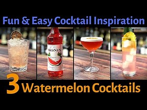 3 EASY WATERMELON Cocktails