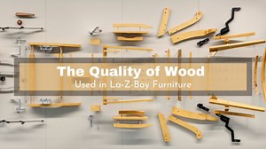 The Quality of Wood Used to Make La-Z-Boy Furniture