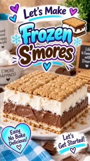 You HAVE to Try These Frozen S’mores!
