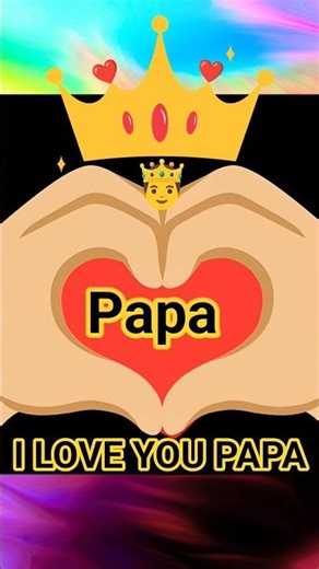 🤴❤️🌷i Love You Papa | Emotional Father Love Status 😢 | Best Papa Video 💖 #shorts #maapapalove