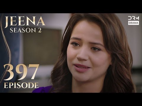 Turkish Drama in Urdu | JEENA Season 2 Episode 397 | Urdu Dubbed | UH1O