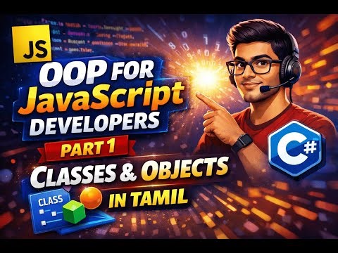 Learn Object Oriented Programming in Tamil using JavaScript and cSharp Part 1
