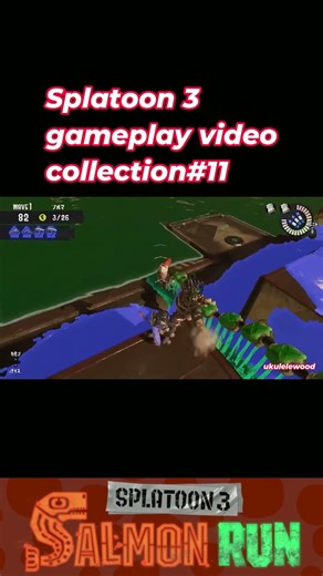 #11 Splatoon 3 gameplay video collection #サモランnw#スプラ #games #splatoon3 #splatoon #サーモンラン #salmonrun
