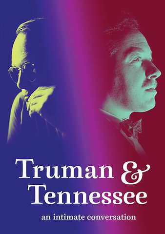 Truman & Tennessee: An Intimate Conversation