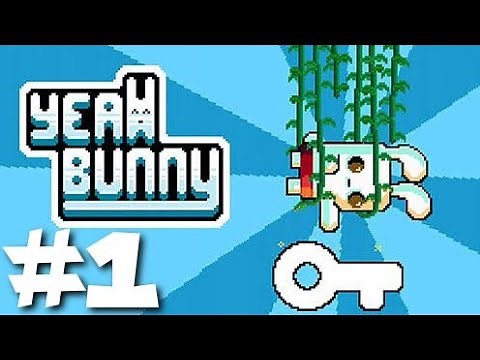 YEAH BUNNY! PART 1 Gameplay Walkthrough - iOS / Android