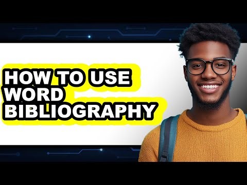 How to Use Word Bibliography (updated)