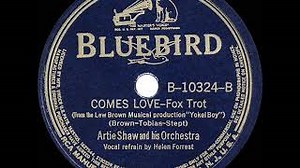 COMES LOVE Lyrics - ARTIE SHAW | eLyrics.net