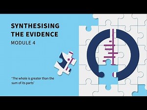 Module 4: Synthesising the evidence