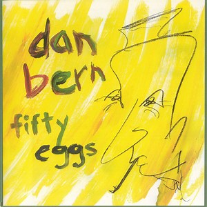 Dan Bern - Fifty Eggs