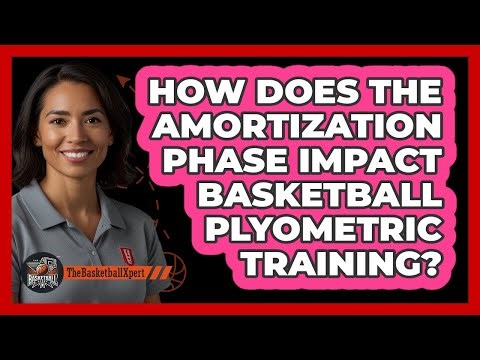 How Does The Amortization Phase Impact Basketball Plyometric Training? - The Basketball Xpert