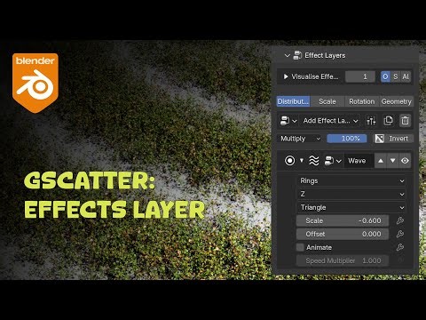 GScatter Complete Guide in Blender #3 – Effects Layer