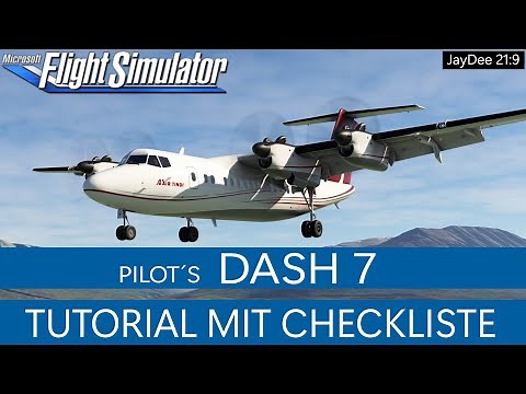 DASH 7 - Tutorial mit Checkliste ★ MSFS 2020 Deutsch