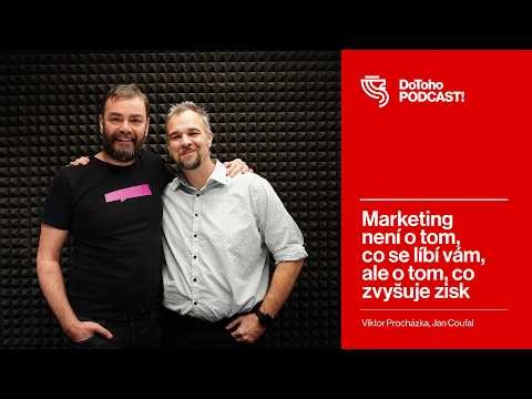 📣 DoToho PODCAST! | Marketing není o tom, co se líbí vám. Ale o tom, co zvyšuje zisk
