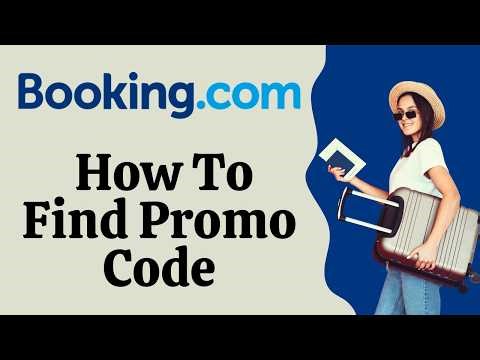 How to Find Booking com Promo Code 2026