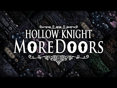 Hollow Knight - More Doors Release Trailer