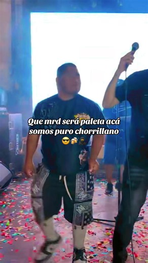#parati #chicheros_de_corazón #elgranchorrillano #chacalonjr | chorrillano