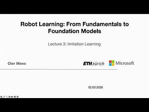 Robot Learning 2026 – Lecture 3: Imitation Learning | ETH Zürich