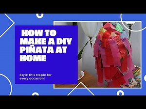 DIY PIÑATA || HOW TO MAKE A DIY PIÑATA AT HOME