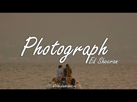 Ed Sheeran - Photograph (Lyrics)