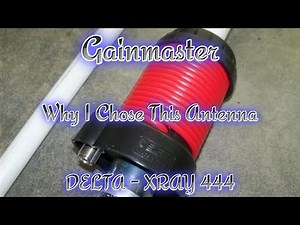 #Gainmaster .. Why I Chose This Antenna.
