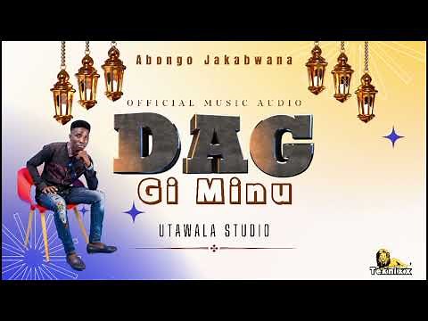 Abongo Jakabwana - Dag gi minu || sms "Skiza 6982990" to "811"