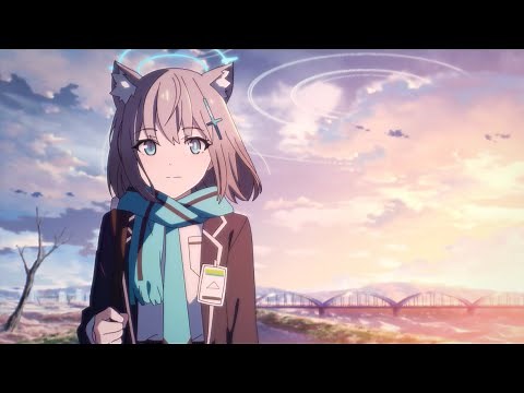 【ブルアカ】アニメPV フルVer.