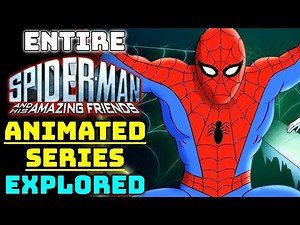 Complete Spider-Man And His Amazing Friends Explored - A Campy And Amusing Spider-Man Cartoon!