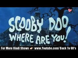 Scooby-Doo Hindi Intro | Scooby-Doo Hindi Opening | Scooby-Doo Hindi Episodes | Scooby-Doo Hindi |