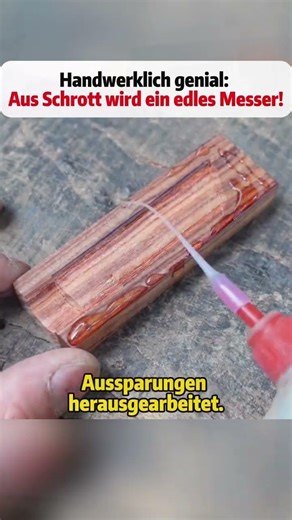 Handwerklich genial: Aus Schrott wird ein edles Messer! #DIYHandwerk #MesserBauen #UpcyclingIdeen