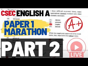 CSEC English A Paper 1 Marathon PART 2